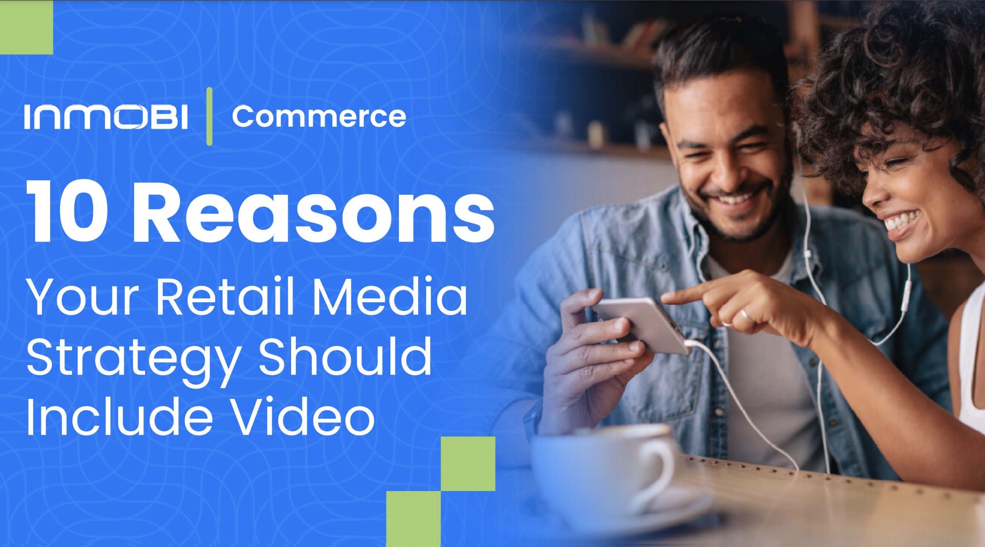 10 Reasons Your Retail Media Strategy Should Include Video [Infographic]
