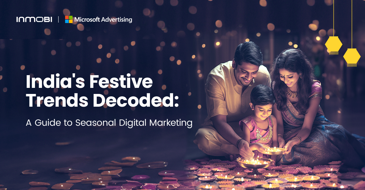 InMobi Launches Festive Trends Guide For Digital Marketers in Collaboration with Microsoft Advertising  