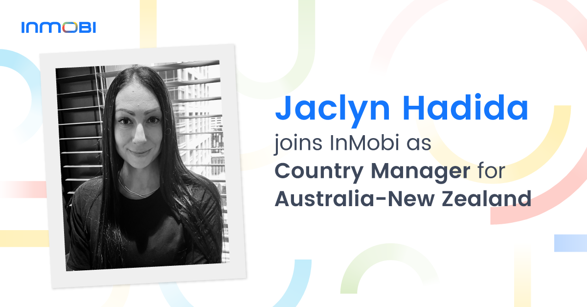 InMobi Appoints Industry Veteran Jaclyn Hadida as Country Manager for Australia-New Zealand