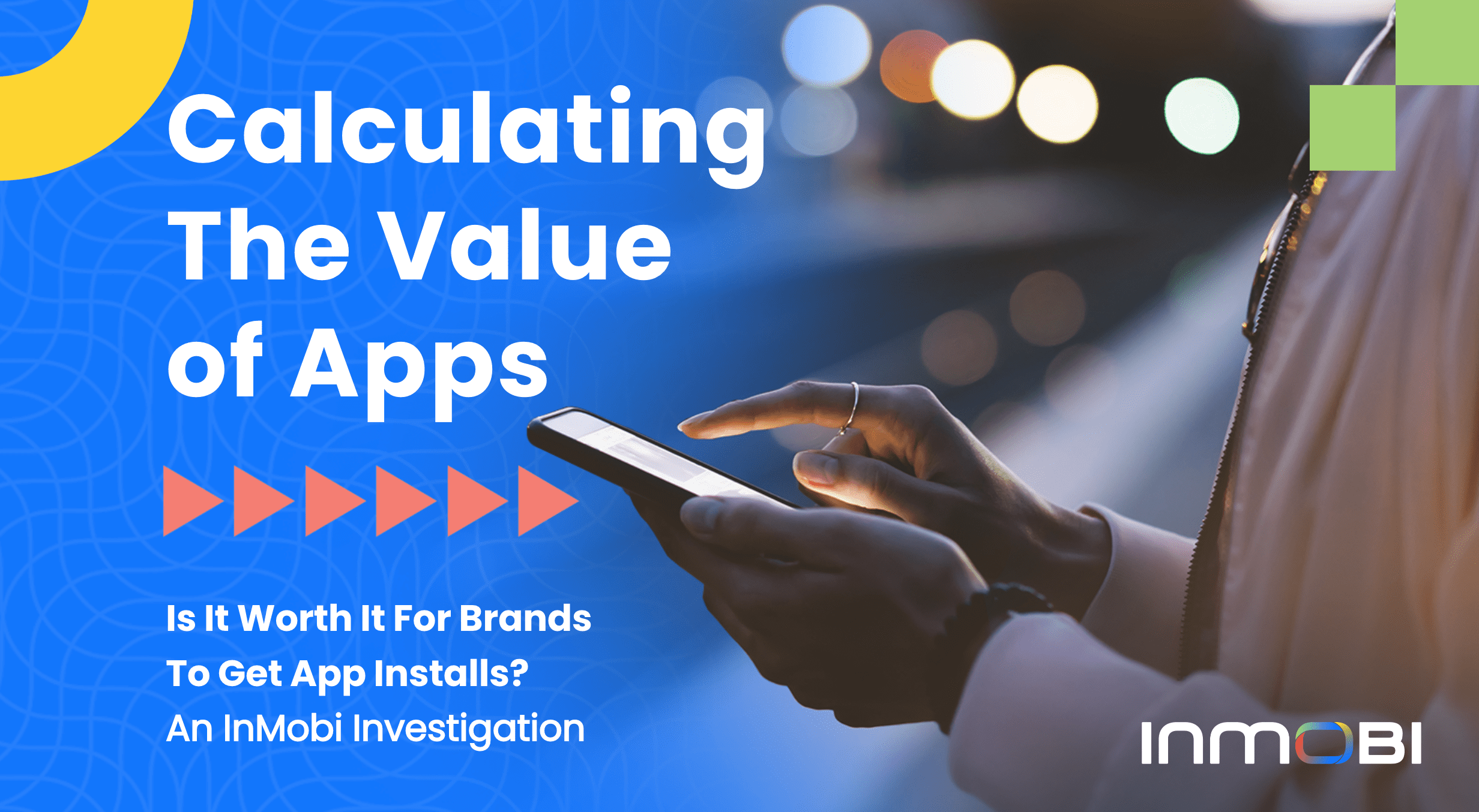 Calculating The True Value of Apps For QSR and Retail Brands [InMobi Report] 