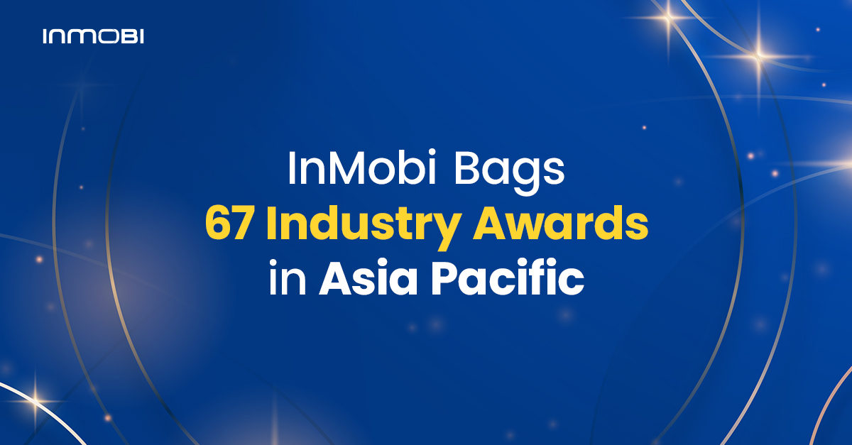 InMobi bags 67 industry awards for ad tech excellence in 2022