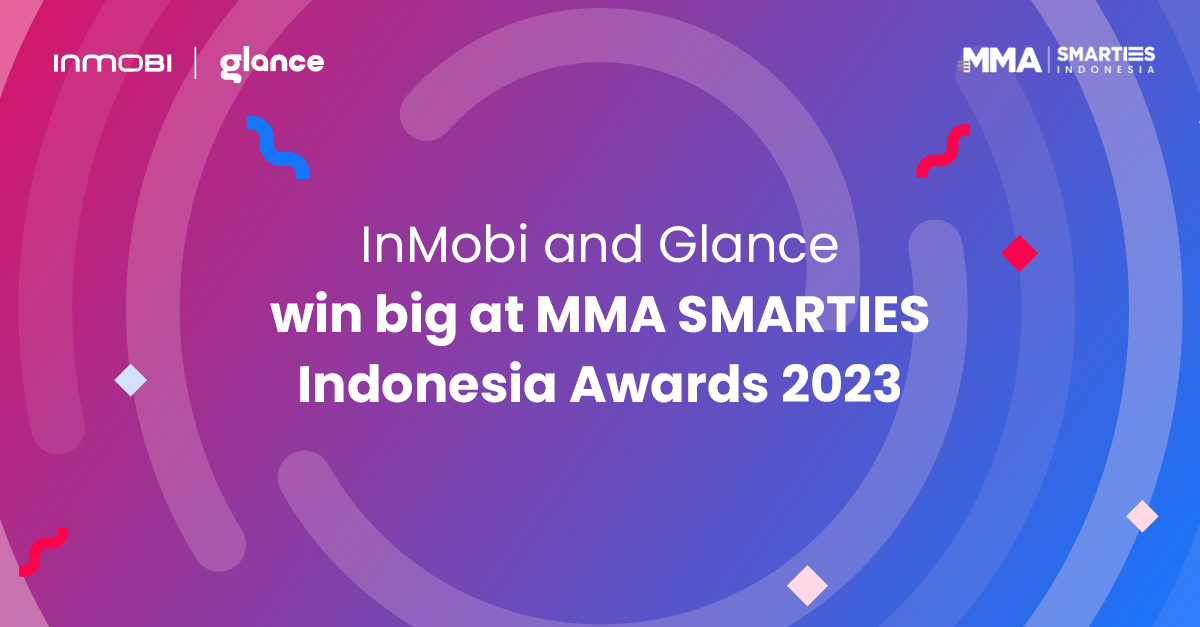 Double the Smiles for InMobi and Glance at the SMARTIES Indonesia Awards 2023