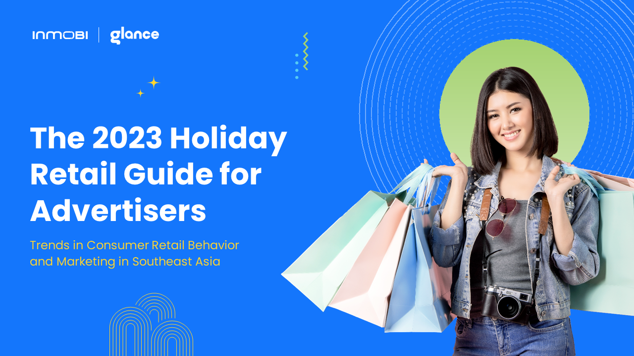 Spending Skyrocketing in Southeast Asia This Holiday Season: New Research From InMobi 