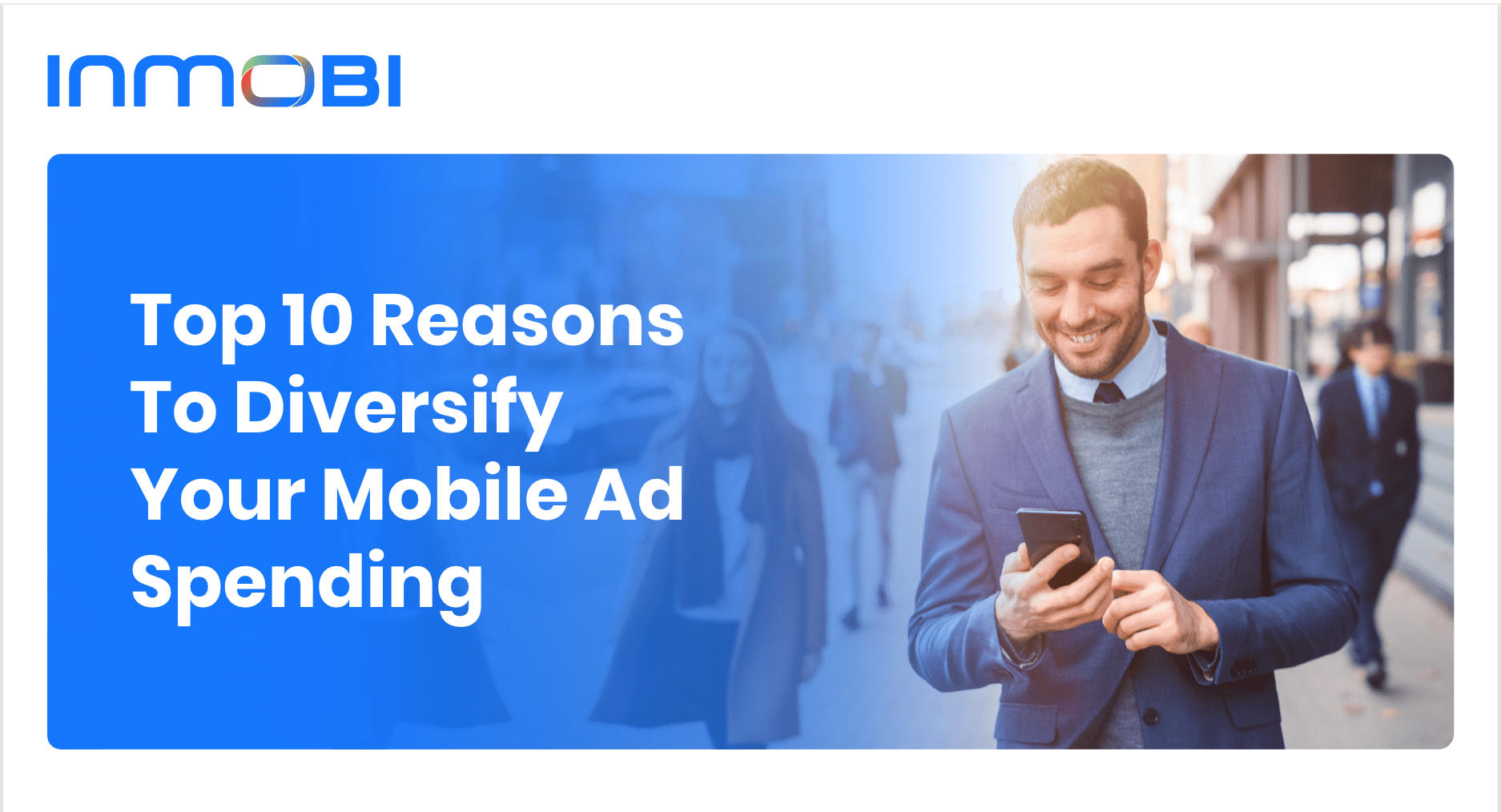 Top 10 Reasons To Diversify Your Mobile Ad Spending [Infographic] 